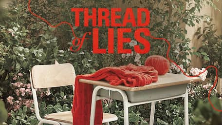 Watch Thread Of Lies Online With Subtitles Viu Indonesia