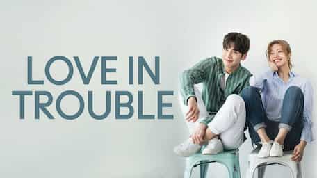 Stream And Watch Full Tv Series Love In Trouble Suspicious Partner Online With Subtitles Viu Malaysia