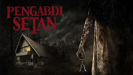 Watch Pengabdi Setan Online With Subtitles Viu Indonesia