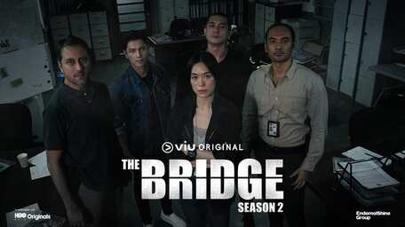 Stream And Watch Full Trailer Tv Series The Bridge Season 2 Trailer 2 Online With Subtitles Viu Malaysia Originals