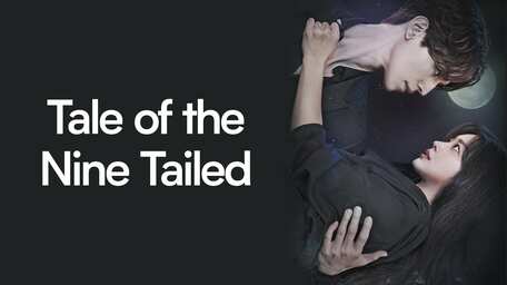 Stream And Watch Full Tv Series Tale Of Nine Tailed Online With Subtitles Viu Malaysia
