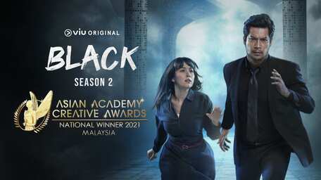 Stream And Watch Full Tv Series Black Malaysia S2 Online With Subtitles Viu Malaysia Originals