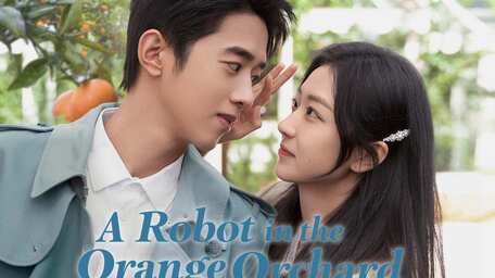 Trailer 'A Robot in the Orange Orchard'