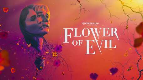 Flower of Evil: Viu Original Adaptation