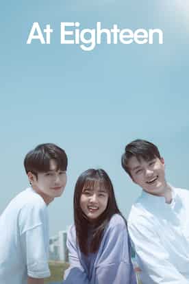 Stream And Watch Full Tv Series At Eighteen Online With Subtitles Viu Malaysia