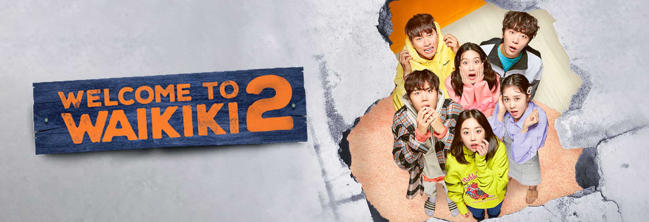 Welcome to waikiki. «Гостевой дом Вайкики 2». Welcome to waikiki2. Смех в 'Вайкики' сериал 2018–2019. Гостевой дом Вайкики дорама Постер.